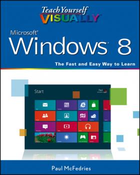 Читать Teach Yourself VISUALLY Windows 8 - Paul  McFedries