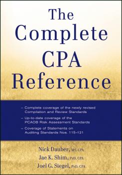 Читать The Complete CPA Reference - Jae K. Shim