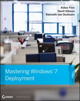 Читать Mastering Windows 7 Deployment - Darril  Gibson