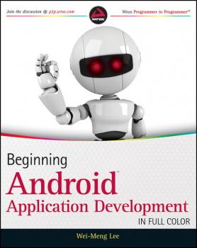 Читать Beginning Android Application Development - Wei-Meng  Lee