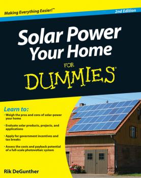 Читать Solar Power Your Home For Dummies - Rik  DeGunther