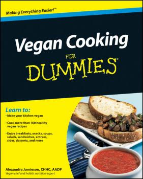 Читать Vegan Cooking For Dummies - Alexandra  Jamieson