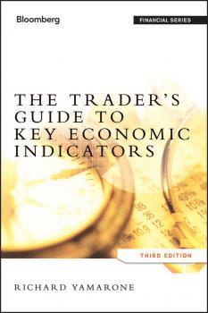 Читать The Trader's Guide to Key Economic Indicators - Richard  Yamarone