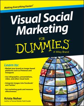 Читать Visual Social Marketing For Dummies - Krista  Neher