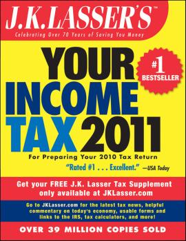 Читать J.K. Lasser's Your Income Tax 2011. For Preparing Your 2010 Tax Return - J.K. Institute Lasser