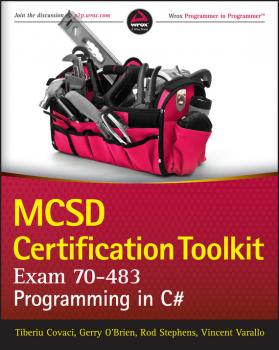 Читать MCSD Certification Toolkit (Exam 70-483). Programming in C# - Rod  Stephens