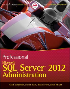 Читать Professional Microsoft SQL Server 2012 Administration - Brian  Knight