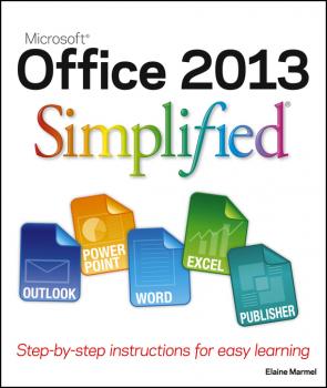 Читать Office 2013 Simplified - Elaine  Marmel