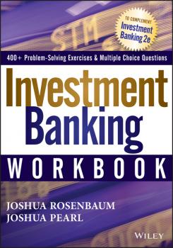 Читать Investment Banking Workbook - Joshua  Rosenbaum
