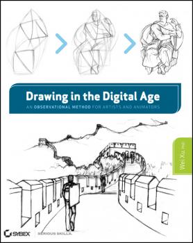 Читать Drawing in the Digital Age. An Observational Method for Artists and Animators - Wei Ph.D. Xu
