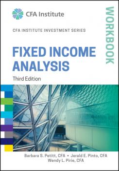 Читать Fixed Income Analysis Workbook - Wendy Pirie L.
