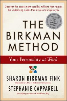 Читать The Birkman Method. Your Personality at Work - Stephanie  Capparell