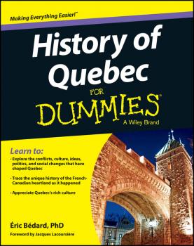 Читать History of Quebec For Dummies - Bédard Éric