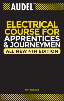 Читать Audel Electrical Course for Apprentices and Journeymen - Paul  Rosenberg