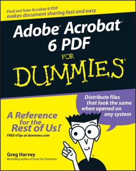 Читать Adobe Acrobat 6 PDF For Dummies - Greg  Harvey