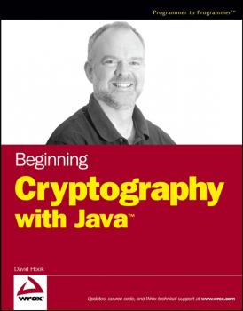 Читать Beginning Cryptography with Java - David  Hook