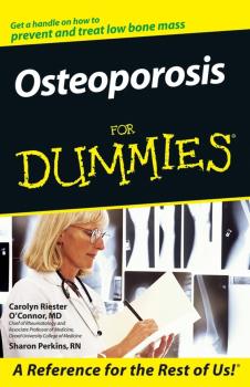 Читать Osteoporosis For Dummies - Sharon  Perkins