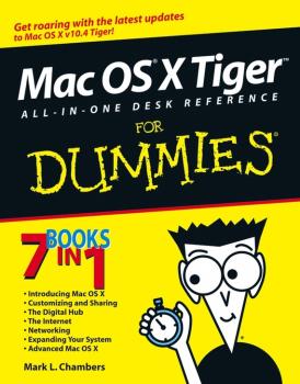 Читать Mac OS X Tiger All-in-One Desk Reference For Dummies - Mark Chambers L.