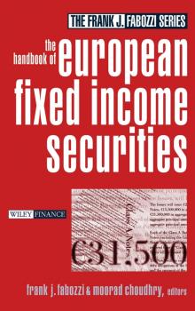 Читать The Handbook of European Fixed Income Securities - Moorad  Choudhry