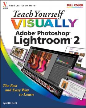 Читать Teach Yourself VISUALLY Adobe Photoshop Lightroom 2 - Lynette  Kent