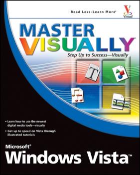 Читать Master VISUALLY Microsoft Windows Vista - Rob  Tidrow