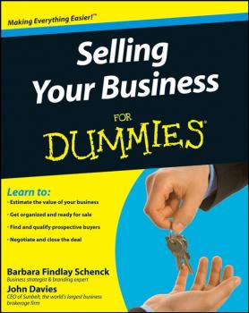 Читать Selling Your Business For Dummies - John  Davies