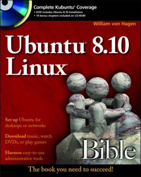 Читать Ubuntu 8.10 Linux Bible - William Hagen von