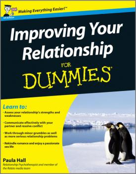 Читать Improving Your Relationship For Dummies - Paula  Hall