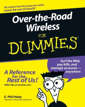 Читать Over-the-Road Wireless For Dummies - E. Haley Phil