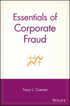 Читать Essentials of Corporate Fraud - Tracy Coenen L.