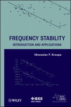 Читать Frequency Stability. Introduction and Applications - Venceslav Kroupa F.