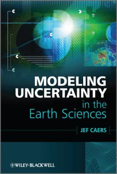 Читать Modeling Uncertainty in the Earth Sciences - Professor Caers Jef