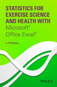Читать Statistics for Exercise Science and Health with Microsoft Office Excel - J. Verma P.