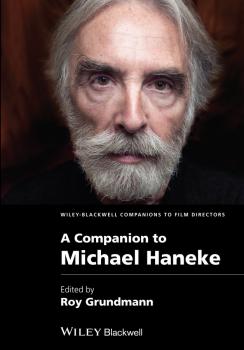 Читать A Companion to Michael Haneke - Roy  Grundmann
