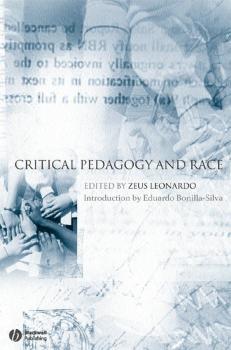 Читать Critical Pedagogy and Race - Zeus  Leonardo