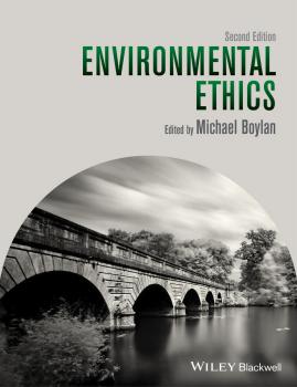 Читать Environmental Ethics - Michael  Boylan