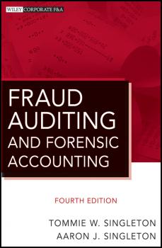 Читать Fraud Auditing and Forensic Accounting - Singleton Aaron J.