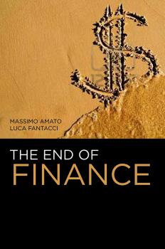Читать The End of Finance - Amato Massimo