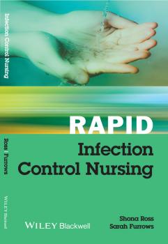 Читать Rapid Infection Control Nursing - Furrows Sarah