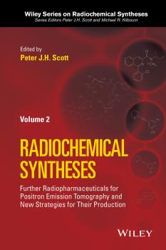 Читать Radiochemical Syntheses, Volume 2. Further Radiopharmaceuticals for Positron Emission Tomography and New Strategies for Their Production - Kilbourn Michael R.