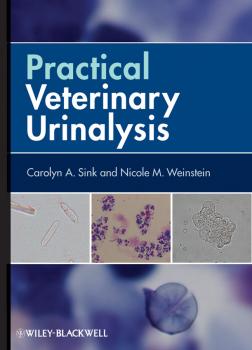 Читать Practical Veterinary Urinalysis - Sink Carolyn A.
