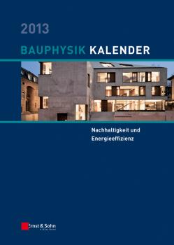 Читать Bauphysik-Kalender 2013. Schwerpunkt - Nachhaltigkeit und Energieeffizienz - Nabil Fouad A.