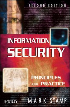 Читать Information Security. Principles and Practice - Mark  Stamp