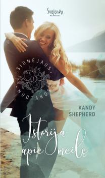 Читать Istorija apie meilę - Kandy  Shepherd