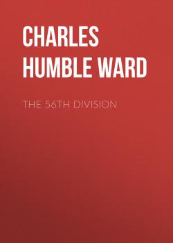 Читать The 56th Division - Charles Humble Dudley Ward