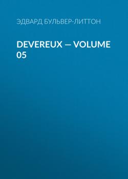 Читать Devereux — Volume 05 - Эдвард Бульвер-Литтон