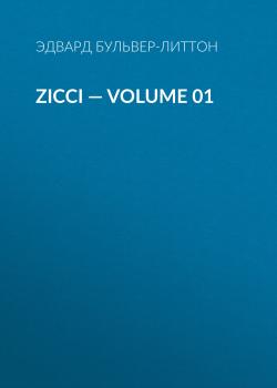Читать Zicci — Volume 01 - Эдвард Бульвер-Литтон