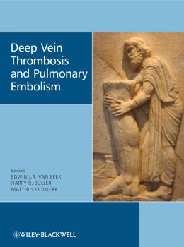 Читать Deep Vein Thrombosis and Pulmonary Embolism - Matthijs  Oudkerk