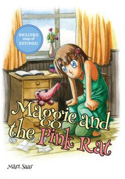 Читать Maggie and the Pink Rat - Märt Saar