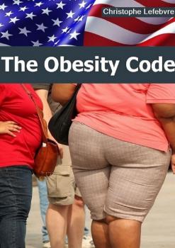 Читать The Obesity Code - Christophe Lefebvre